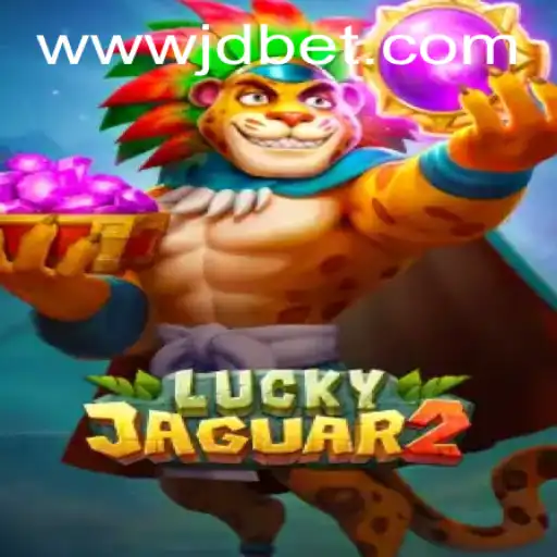 Discover the Thrills of Luckyjaguar2 with JD Bet