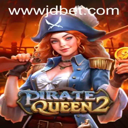 PirateQueen2: Dive into Adventure with JDBET's Latest Gaming Sensation