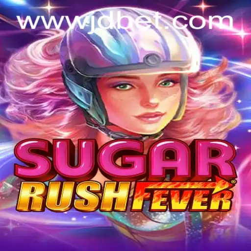 Experience the Thrills of SugarRushFever: A Sweet Adventure with jdbet