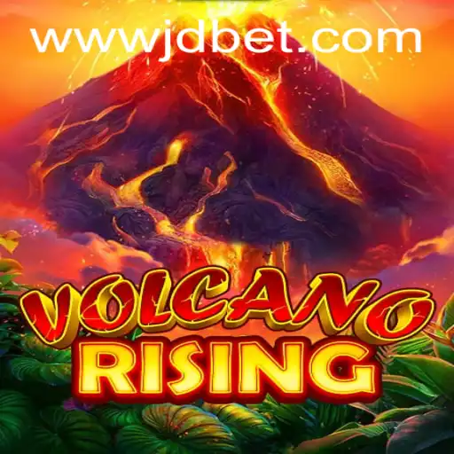 Discover VolcanoRising: Ignite Your Gaming Experience with jdbet