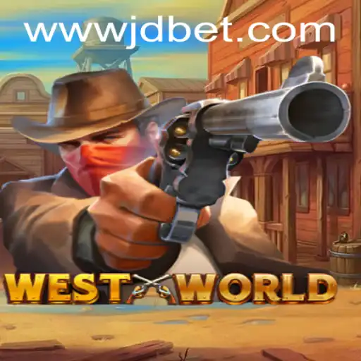 Exploring WestWorld: A Thrilling Gaming Experience with a Twist of JDbet